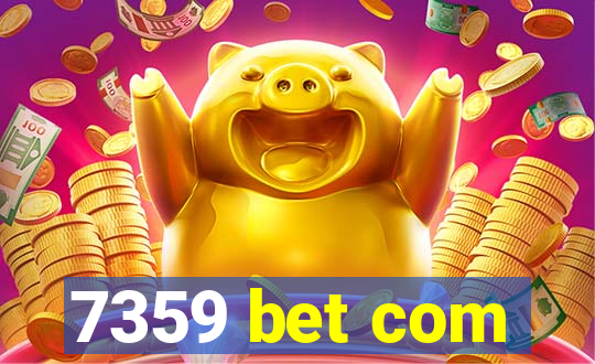 7359 bet com